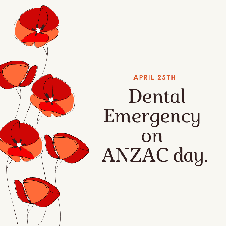 Have a dental emergency on ANZAC Day?